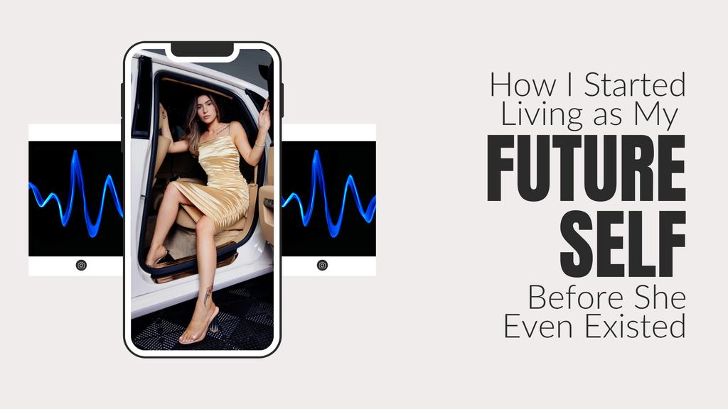 How I Started Living as My Future Self—Before She Existed