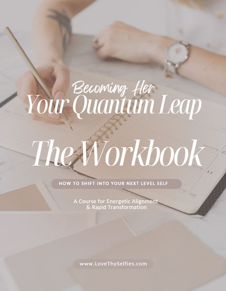 Becoming Her: The Workbook — Guided Journaling for Your Quantum Leap